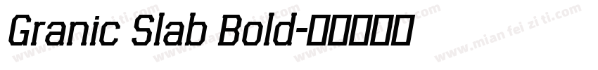 Granic Slab Bold字体转换